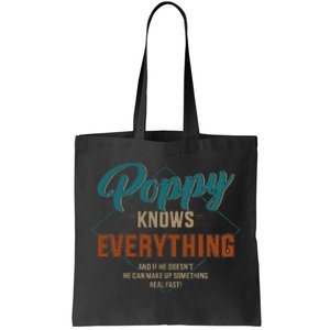 Funny Poppy Knows Everything For Grandpa And FatherS Day Tote Bag