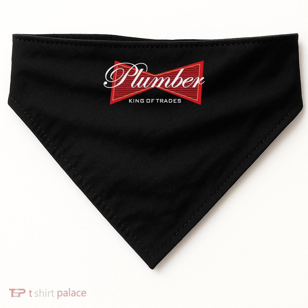 Funny Plumber King Of Trades Gift USA-Made Doggie Bandana