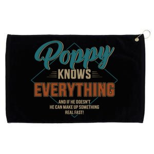 Funny Poppy Knows Everything For Grandpa And Father's Day Cool Gift Grommeted Golf Towel