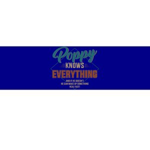 Funny Poppy Knows Everything For Grandpa And Father's Day Cool Gift Bumper Sticker