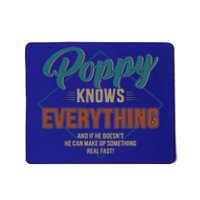 Funny Poppy Knows Everything For Grandpa And Father's Day Cool Gift Mousepad