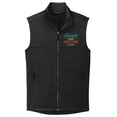 Funny Poppy Knows Everything For Grandpa And FatherS Day Gift Collective Smooth Fleece Vest