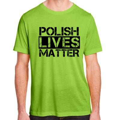 Funny Polish Lives Matter Poland Pride Gift Adult ChromaSoft Performance T-Shirt