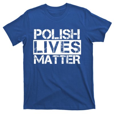 Funny Polish Lives Matter Poland Pride Gift T-Shirt