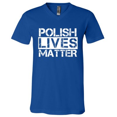 Funny Polish Lives Matter Poland Pride Gift V-Neck T-Shirt