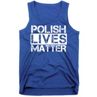 Funny Polish Lives Matter Poland Pride Gift Tank Top