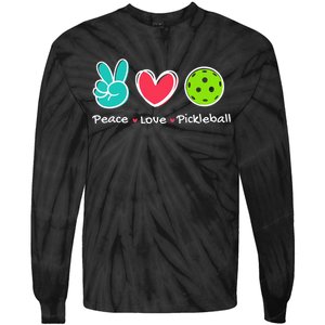 Funny Peace Love Pickleball Court Play Loves Pickleball Tie-Dye Long Sleeve Shirt