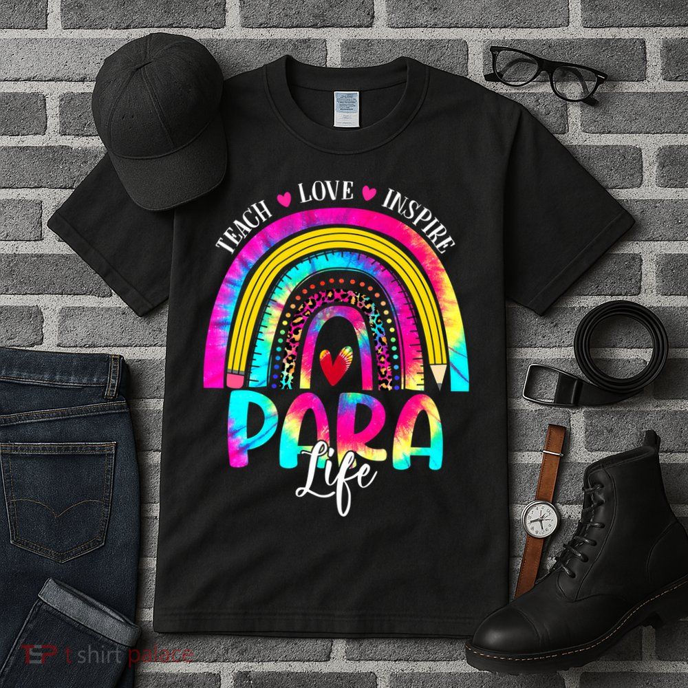 Funny Para Life Teacher Rainbow Tie Dye First Day Of School Tall T-Shirt