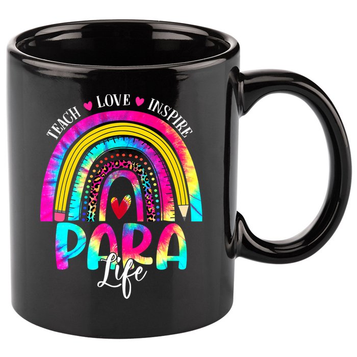 Funny Para Life Teacher Rainbow Tie Dye First Day Of School 11oz C Handle Ceramic Mug