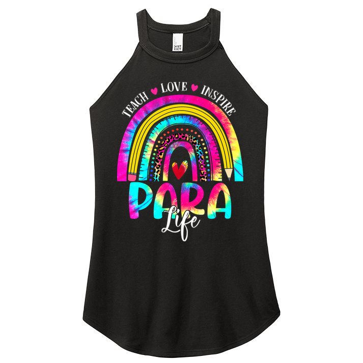 Funny Para Life Teacher Rainbow Tie Dye First Day Of School Women's Perfect Tri Rocker Tank