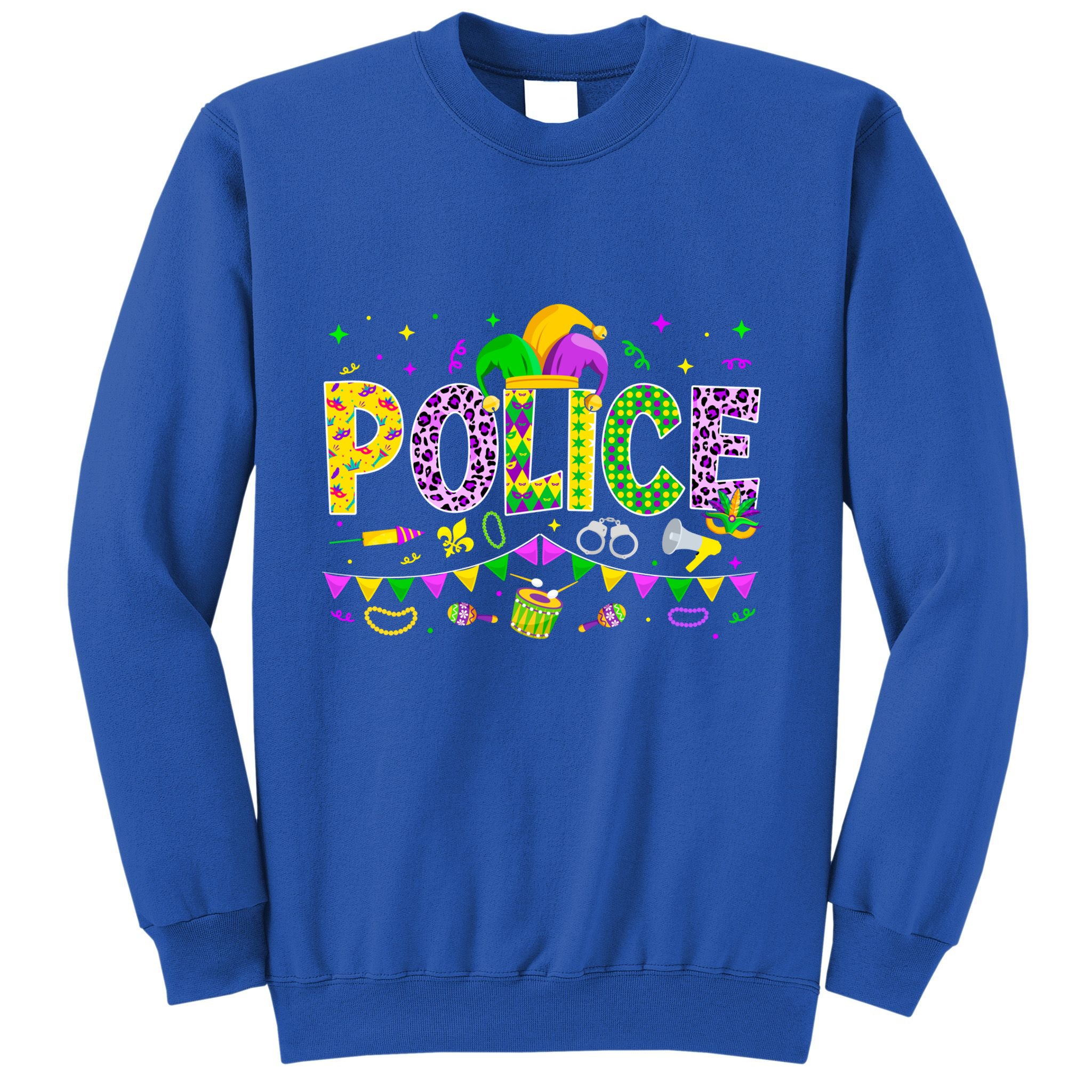 Funny Police Lover Mardi Gras Carnival Party Cool Gift Sweatshirt