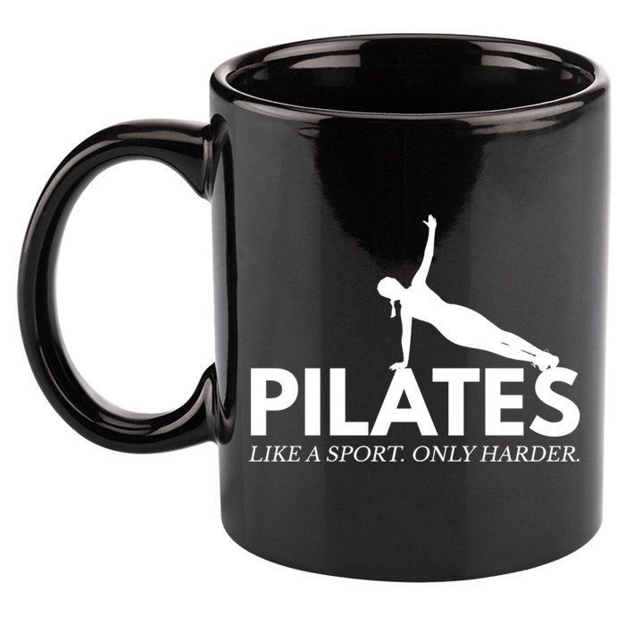 Funny Pilates Like A Sport Only Harder Great Gift 11oz C Handle Ceramic Mug