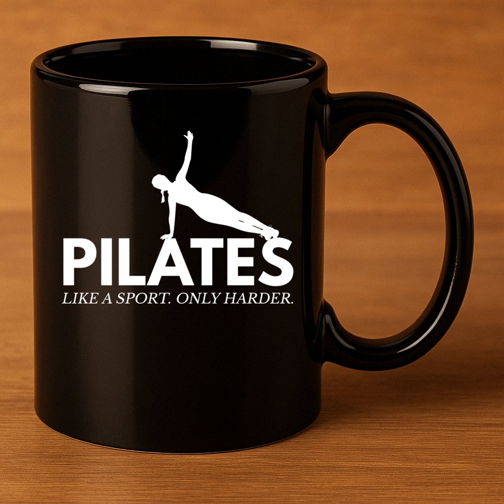 Funny Pilates Like A Sport Only Harder Great Gift 11oz C Handle Ceramic Mug