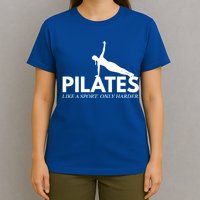 Funny Pilates Like A Sport Only Harder Great Gift T-Shirt