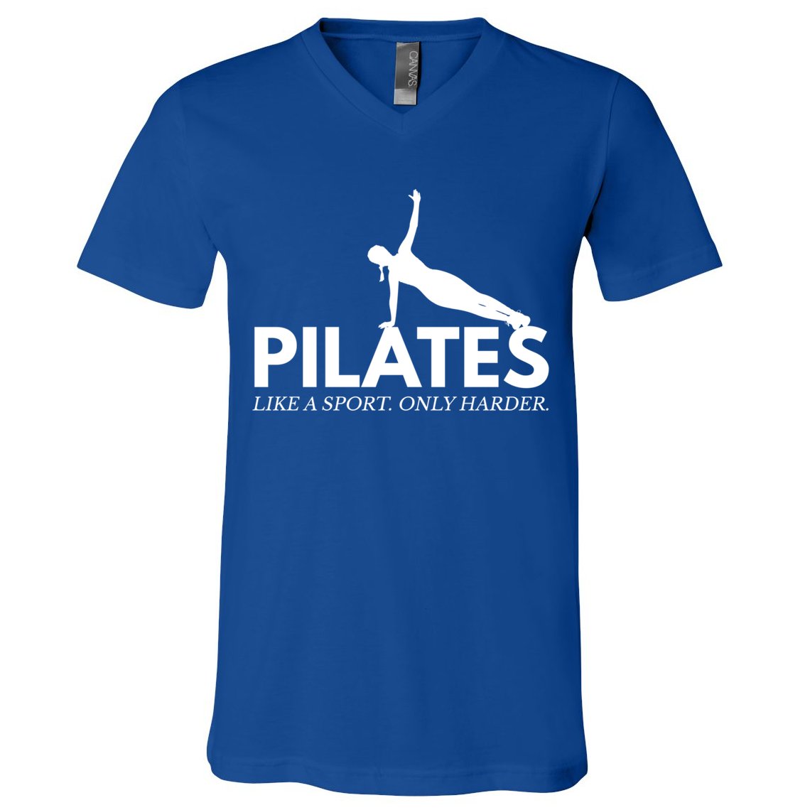 Funny Pilates Like A Sport Only Harder Great Gift V-Neck T-Shirt
