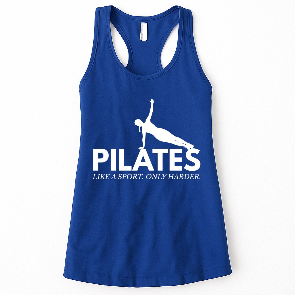 Funny Pilates Like A Sport Only Harder Great Gift Womens Tank Top