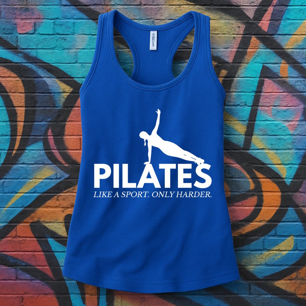 Funny Pilates Like A Sport Only Harder Great Gift Womens Tank Top