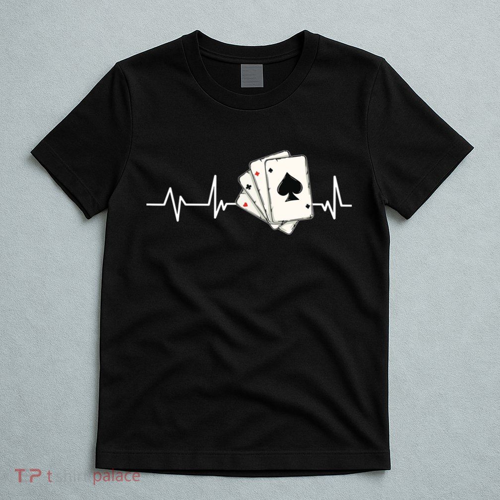 Funny Poker Lover Design For Gamblers Poker Player T-Shirt