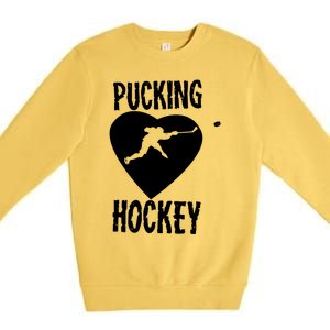 Funny Pucking Love Hockey Adult Novelty Player Fan Gift Premium Crewneck Sweatshirt