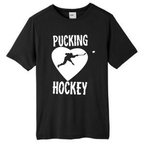 Funny Pucking Love Hockey Adult Novelty Player Fan Gift Tall Fusion ChromaSoft Performance T-Shirt