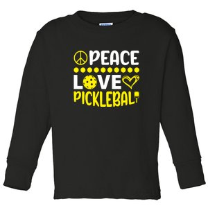 Funny Peace Love Pickleball Sport Gift Toddler Long Sleeve Shirt