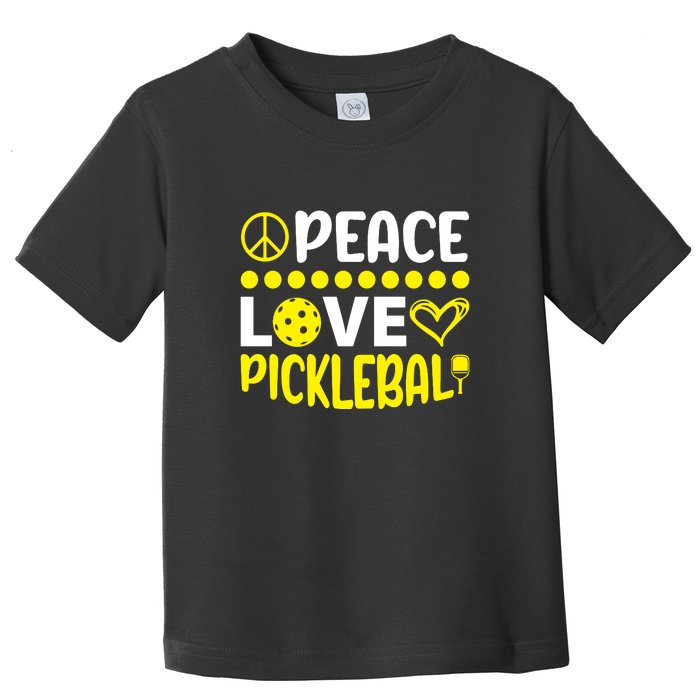 Funny Peace Love Pickleball Sport Gift Toddler T-Shirt