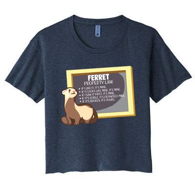 Ferret Property Laws Five Statements Ferret Lovers Funny Women's Crop Top Tee