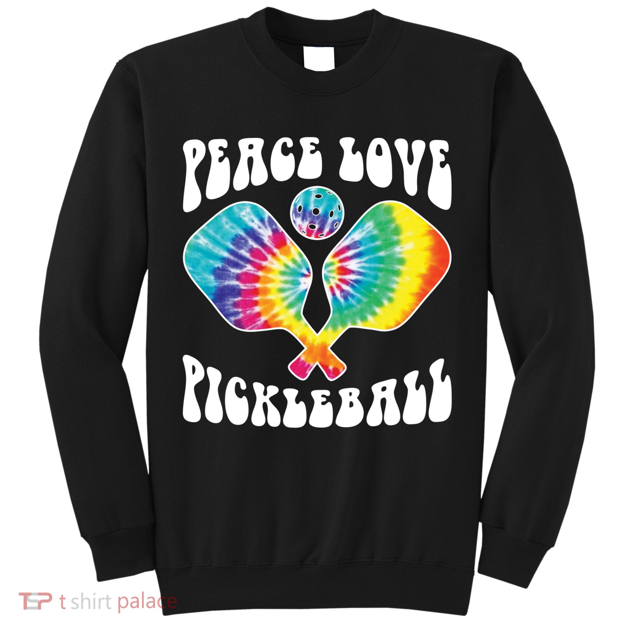 Funny Peace Love Pickleball Vintage Design Tall Sweatshirt