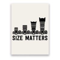 Funny Photography Lens Size Matters Poster