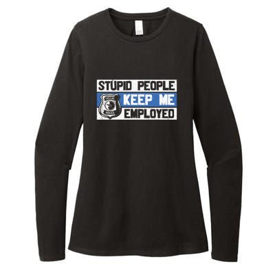 Funny Police Law Enforcement Womens CVC Long Sleeve Shirt