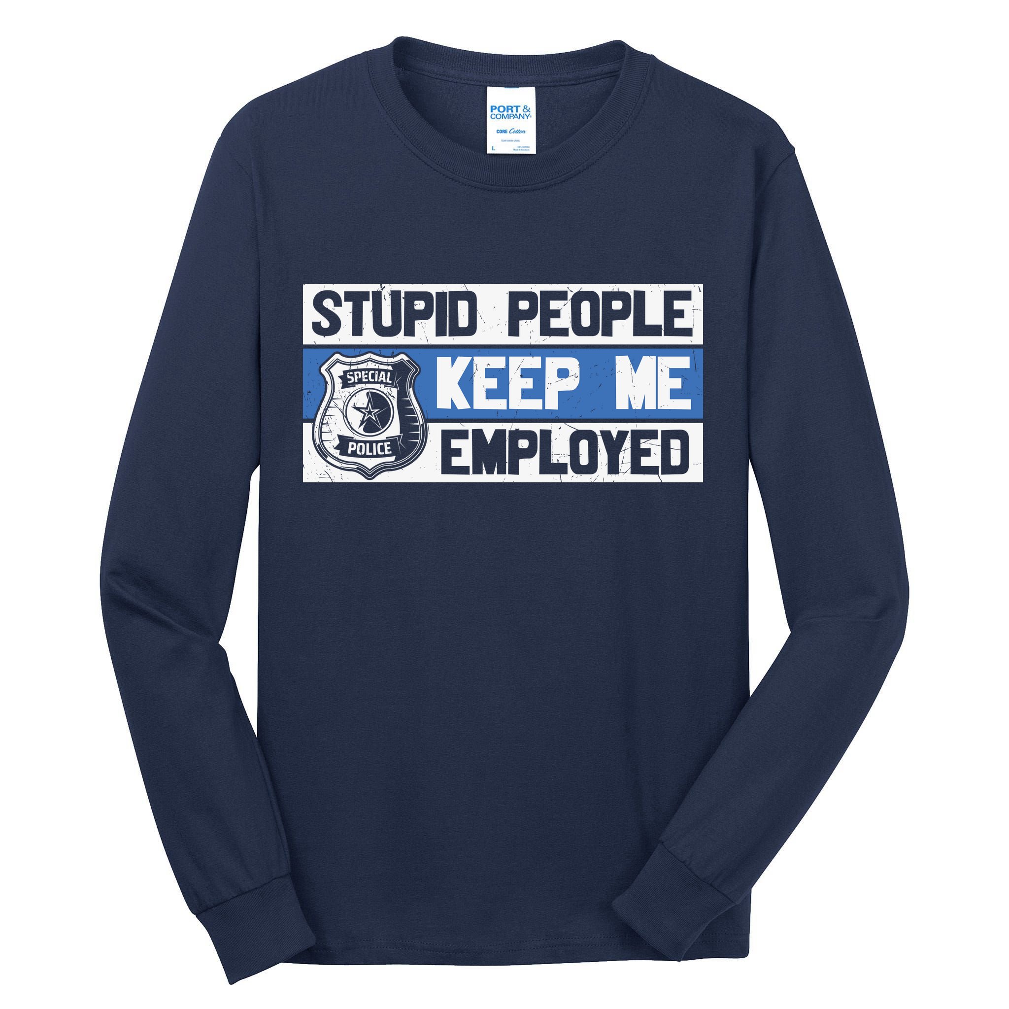 Funny Police Law Enforcement Tall Long Sleeve T-Shirt