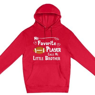 Favorite Player Little Brother Football Premium Pullover Hoodie