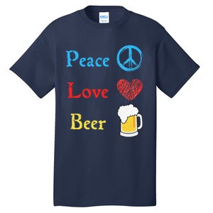 Funny Peace Love Beer Tall T-Shirt