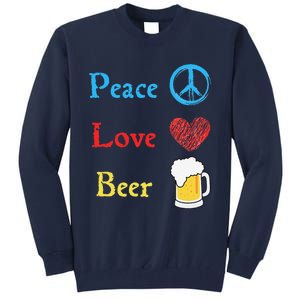 Funny Peace Love Beer Tall Sweatshirt