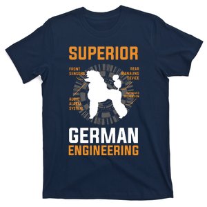 Funny Poodle Lover Tees Superior German Engineering T-Shirt