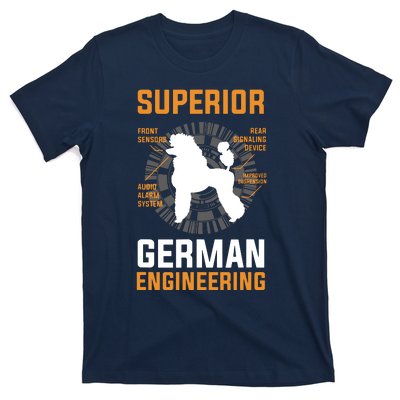 Funny Poodle Lover Tees Superior German Engineering T-Shirt