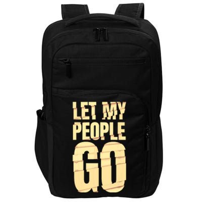 Funny Passover Let My People Go Jewish Seder Family Impact Tech Backpack