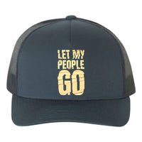 Funny Passover Let My People Go Jewish Seder Family Yupoong Adult 5-Panel Trucker Hat