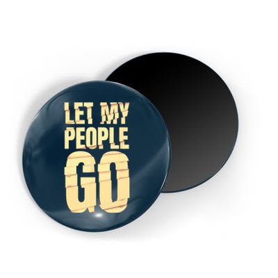 Funny Passover Let My People Go Jewish Seder Family Magnet