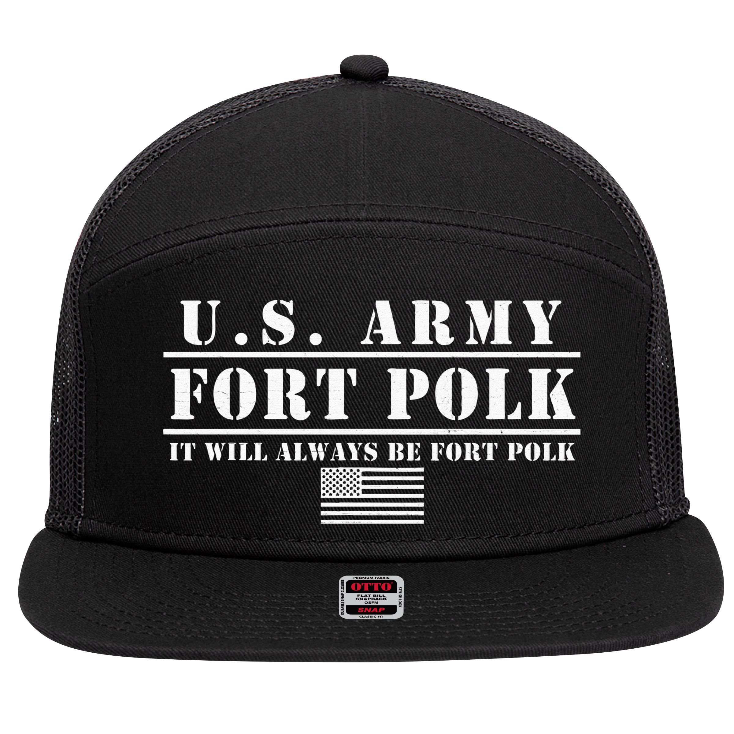 Fort Polk Louisiana Tigerland It Will Always Be Ft. Polk 7 Panel Mesh Trucker Snapback Hat