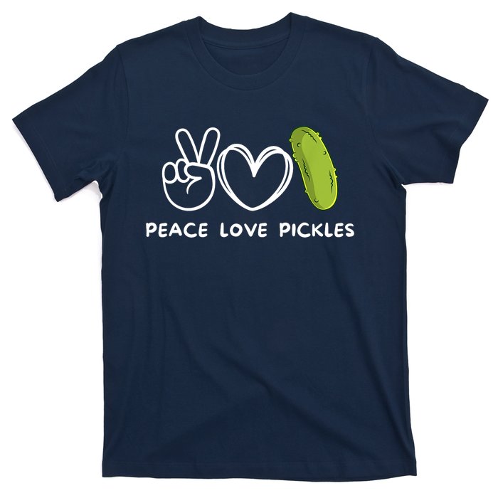 Funny Peace Love Pickles Retro Pickles Lover Food Lover Gift T-Shirt