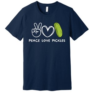 Funny Peace Love Pickles Retro Pickles Lover Food Lover Gift Premium T-Shirt