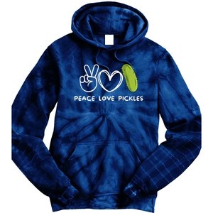 Funny Peace Love Pickles Retro Pickles Lover Food Lover Gift Tie Dye Hoodie