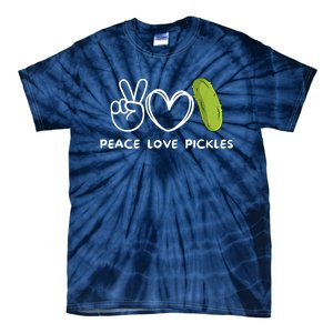 Funny Peace Love Pickles Retro Pickles Lover Food Lover Gift Tie-Dye T-Shirt