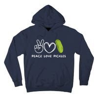 Funny Peace Love Pickles Retro Pickles Lover Food Lover Gift Tall Hoodie