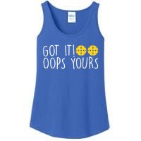 Funny Pickleball Lovers Got It Oops Yours Gift Ladies Essential Tank