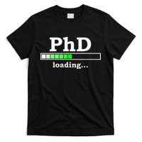 Future Phd Loading Funny Phinished Promotion Gift T-Shirt