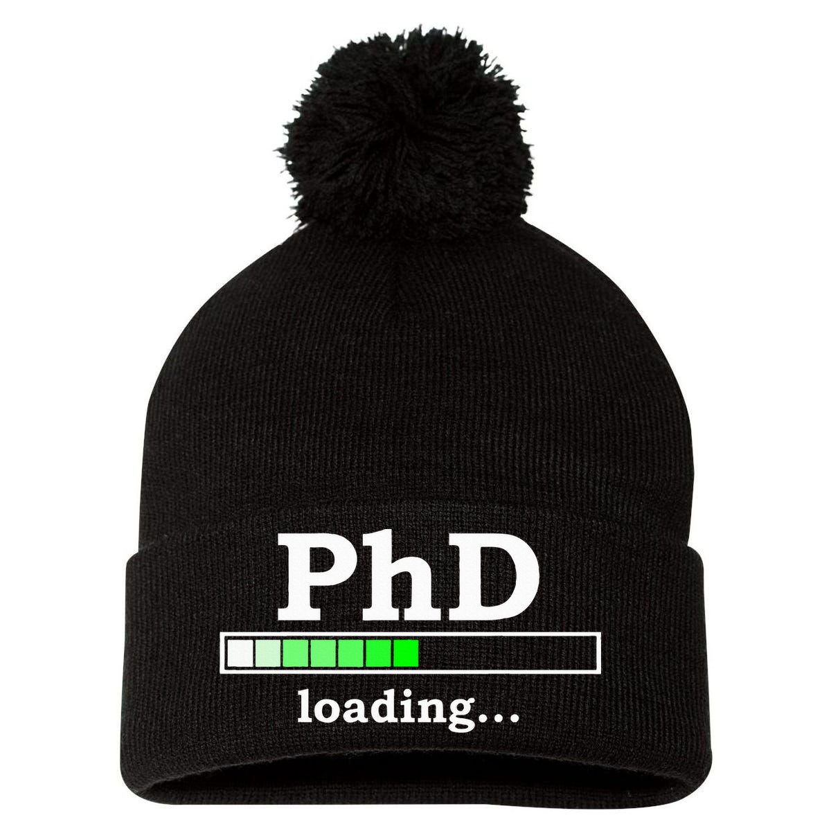 Future Phd Loading Funny Phinished Promotion Gift Pom Pom 12in Knit Beanie