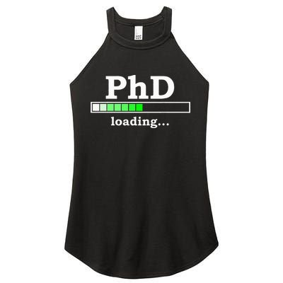 Future Phd Loading Funny Phinished Promotion Gift Women's Perfect Tri Rocker Tank