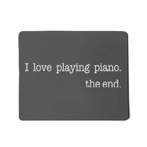 Funny Piano Lover Piano Player Musician Classical Music Mousepad